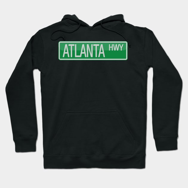 Atlanta Highway Street Sign Hoodie by reapolo